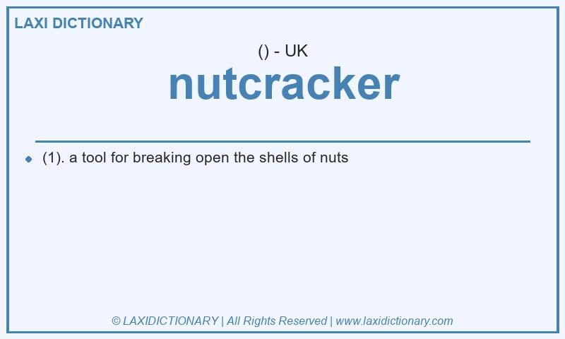 Definition nutcracker in British English