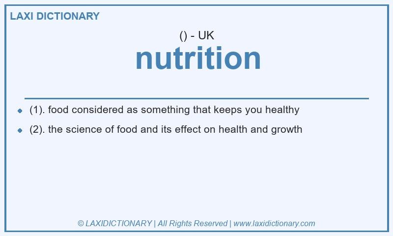 Definition nutrition in British English
