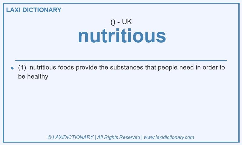 Definition nutritious in British English