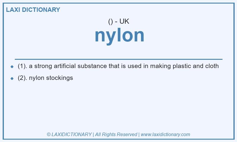 Definition nylon in British English