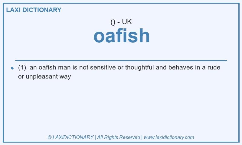 Definition oafish in British English