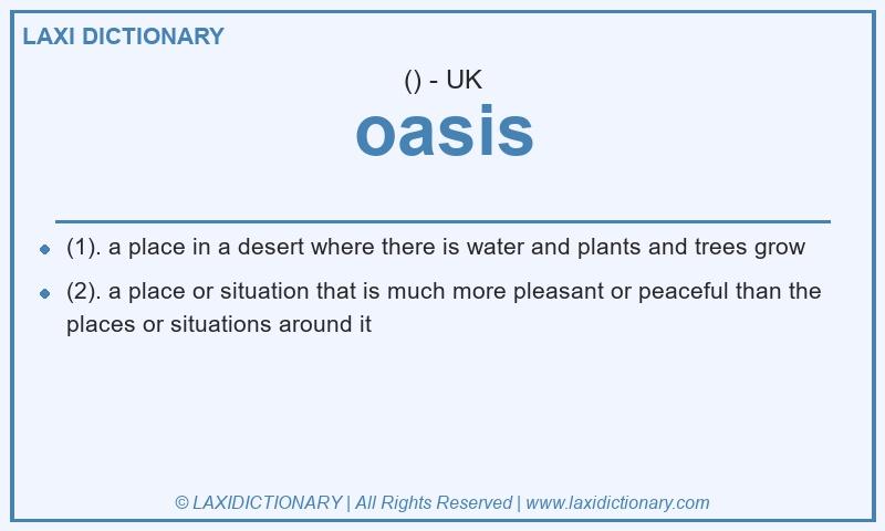 Definition oasis in British English