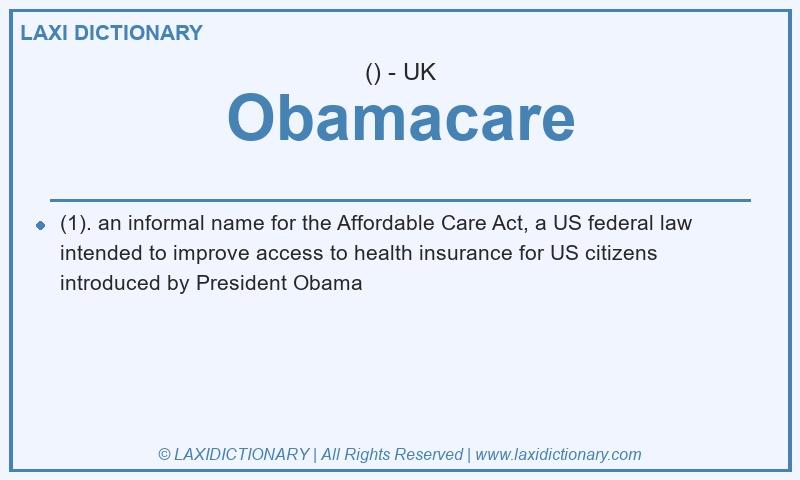 Definition Obamacare in British English