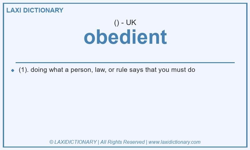 Definition obedient in British English