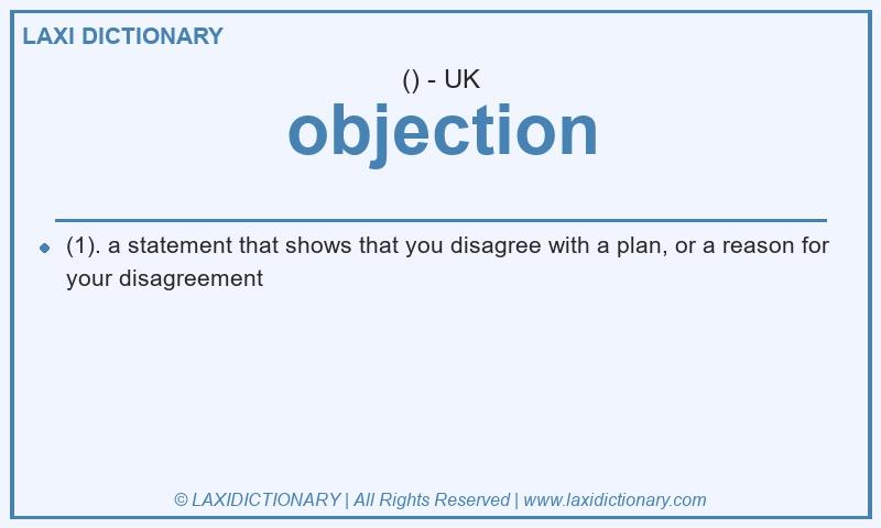 Definition objection in British English
