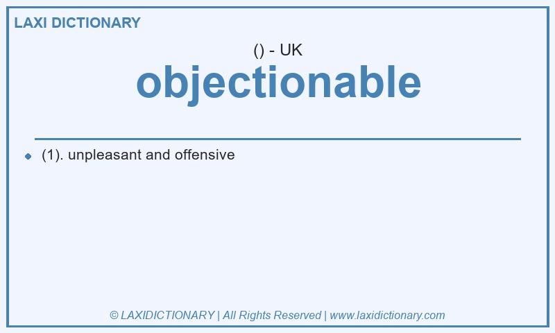 Definition objectionable in British English