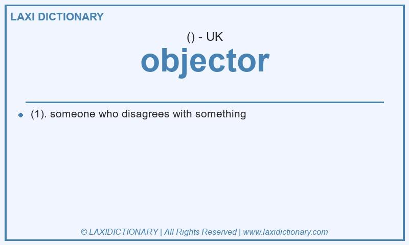 Definition objector in British English