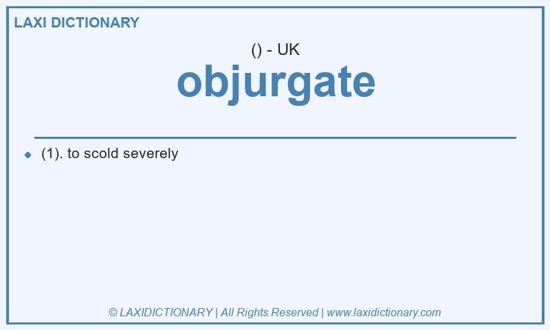 Definition objurgate in British English