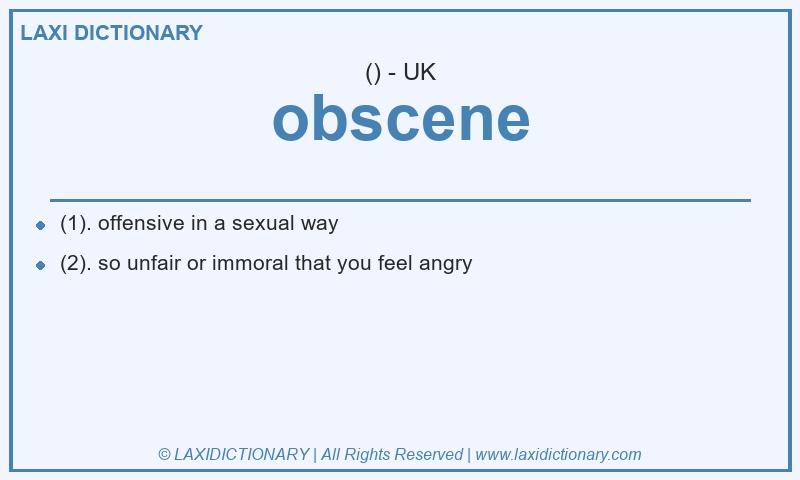 Definition obscene in British English