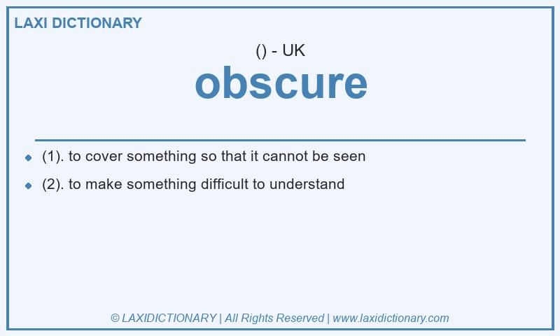 Definition obscure in British English