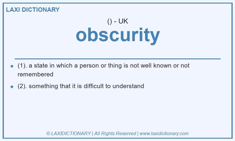 Definition obscurity in British English