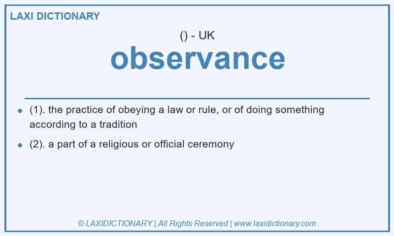 Definition observance in British English