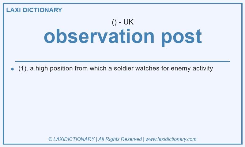 Definition observation post in British English