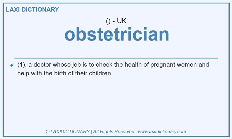 Definition obstetrician in British English