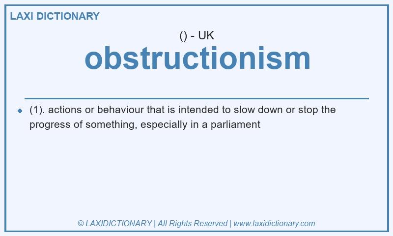 Definition obstructionism in British English