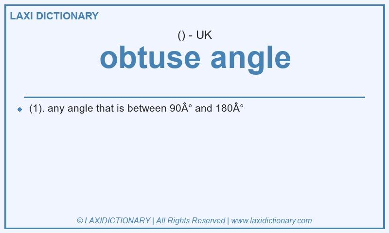 Definition obtuse angle in British English