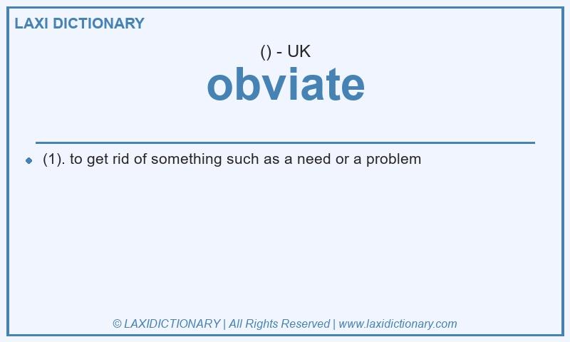 Definition obviate in British English