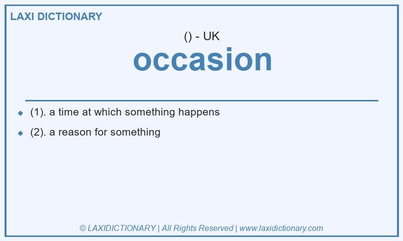 Definition occasion in British English