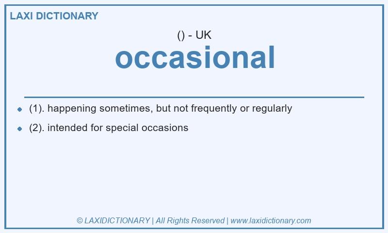Definition occasional in British English