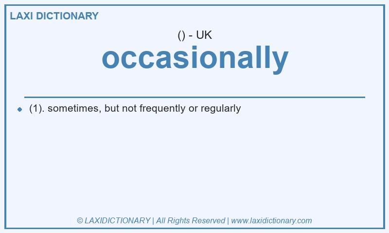 Definition occasionally in British English