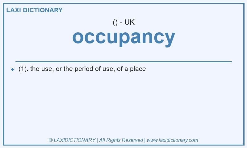 Definition occupancy in British English