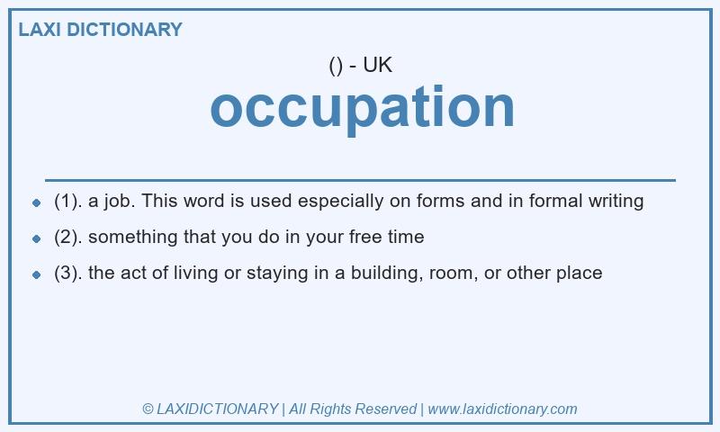 Definition occupation in British English