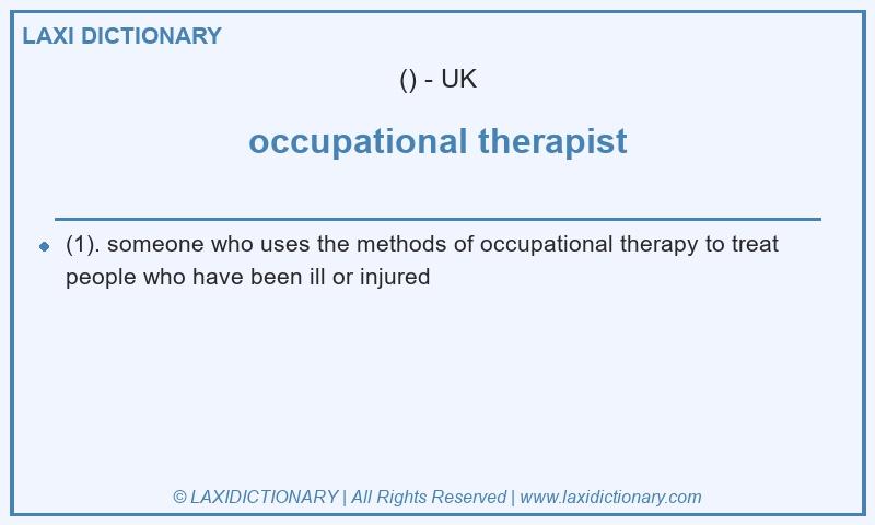 Definition occupational therapist in British English