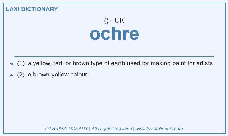 Definition ochre in British English