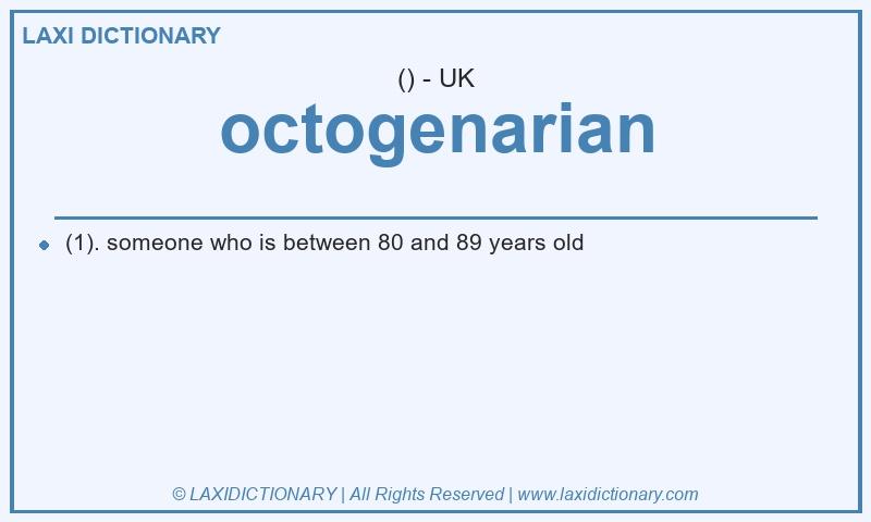 Definition octogenarian in British English
