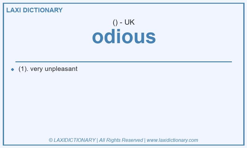Definition odious in British English