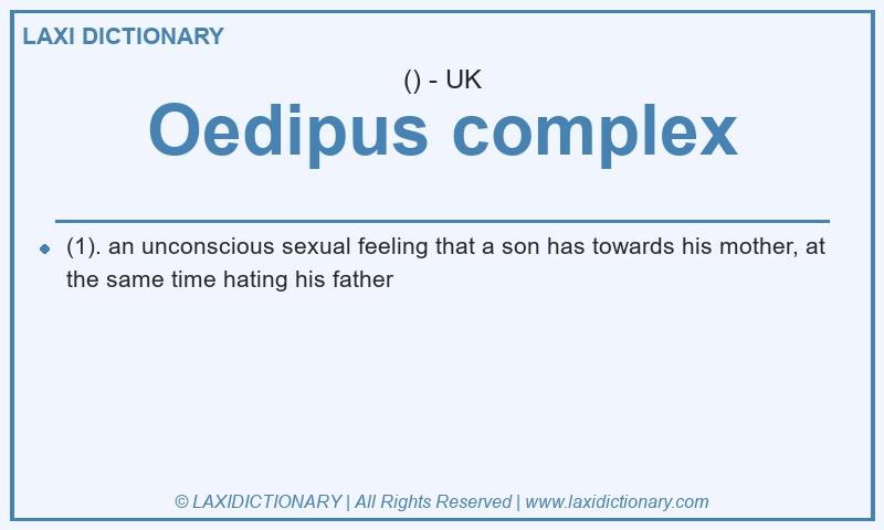 Definition Oedipus complex in British English