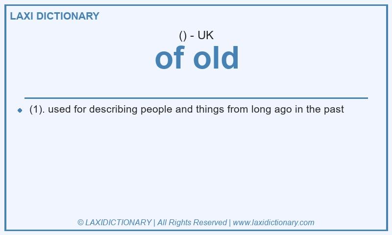 Definition of old in British English