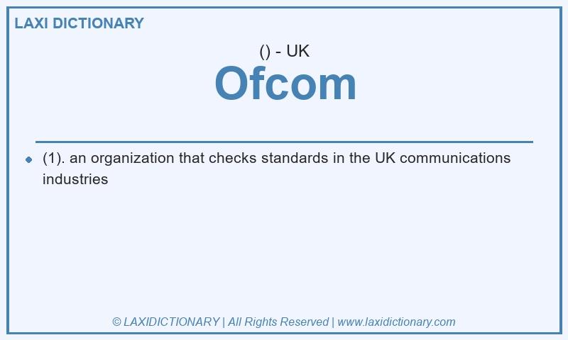Definition Ofcom in British English
