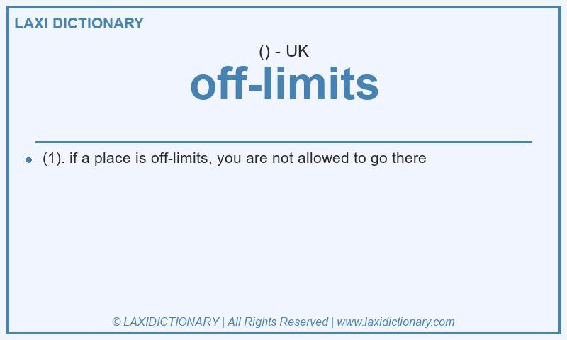 Definition off-limits in British English