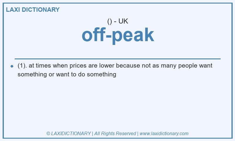 Definition off-peak in British English