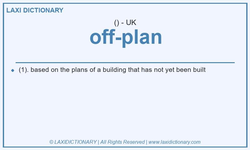 Definition off-plan in British English