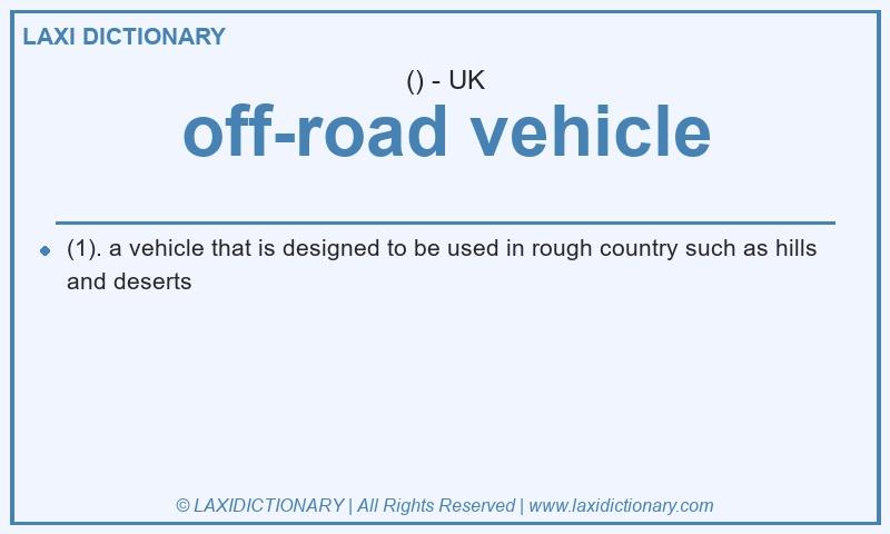 Definition off-road vehicle in British English