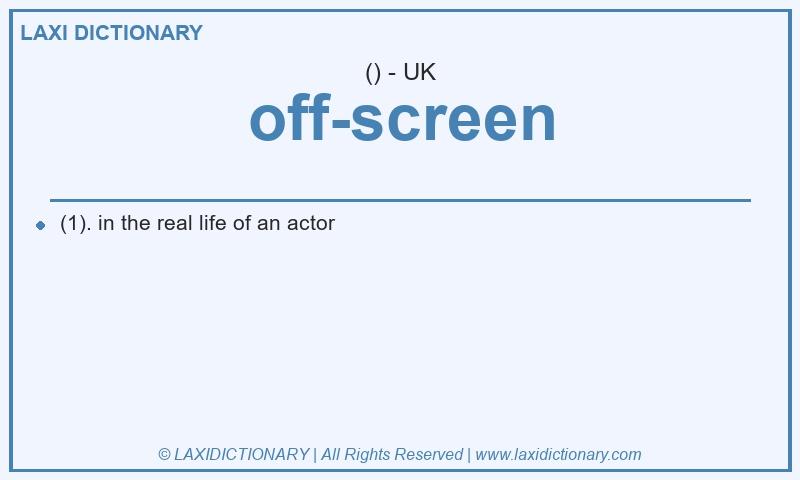 Definition off-screen in British English