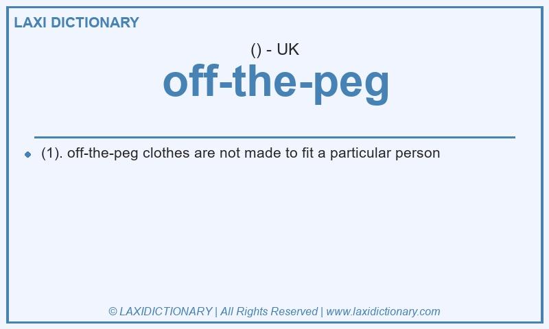 Definition off-the-peg in British English