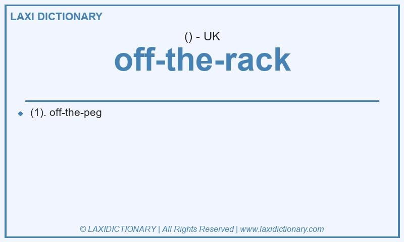 Definition off-the-rack in British English