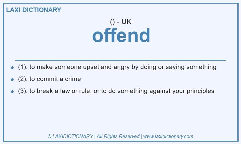 Definition offend in British English