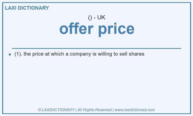 Definition offer price in British English