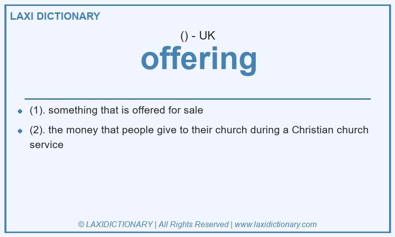 Definition offering in British English