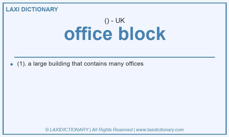 Definition office block in British English