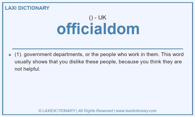 Definition officialdom in British English