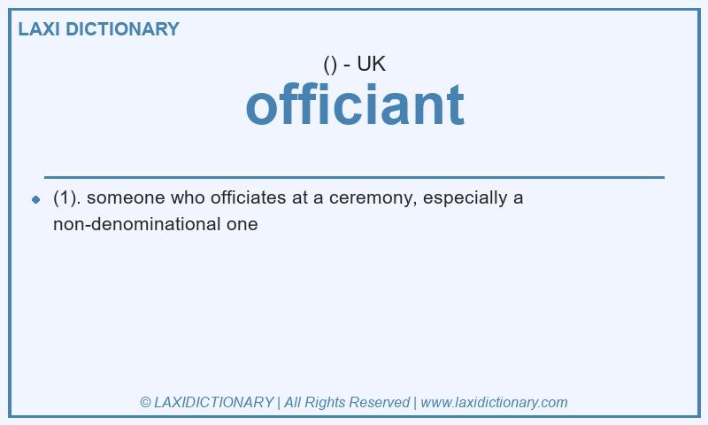 Definition officiant in British English