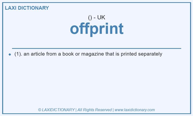 Definition offprint in British English