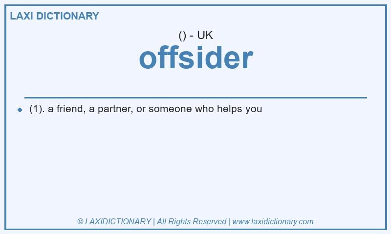 Definition offsider in British English