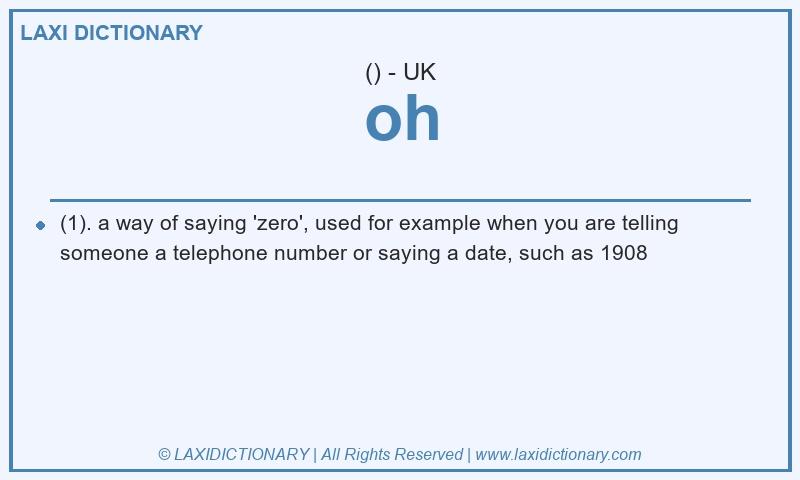 Definition oh in British English