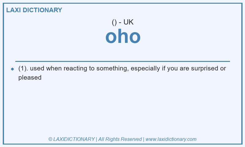 Definition oho in British English